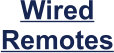 Wired Remotes